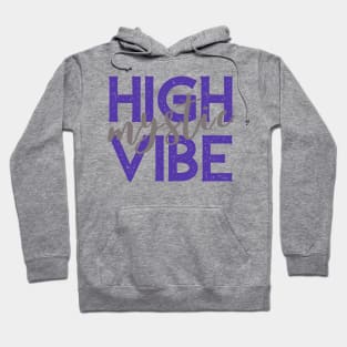 High Vibe Mystic - Purple Hoodie